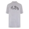 BE KIND Crewneck T-shirt “Grey” 739028TPVD51167